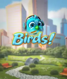 Delight in the whimsical world of Birds! by Betsoft, featuring vibrant visuals and creative gameplay. See as endearing birds fly in and out on wires in a animated cityscape, offering entertaining methods to win through chain reactions of matches. An enjoyable spin on slot games, great for those seeking a unique gaming experience.